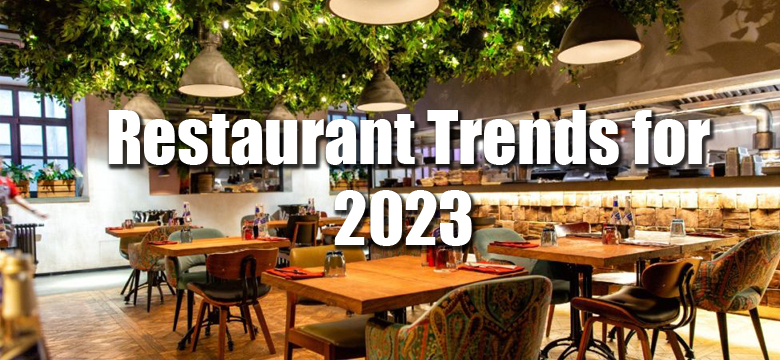 Top 10 Restaurant Trends For 2023 - Vortex Restaurant Equipment