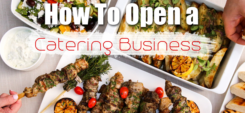 How to Start a Catering Business - Vortex Restaurant Equipment